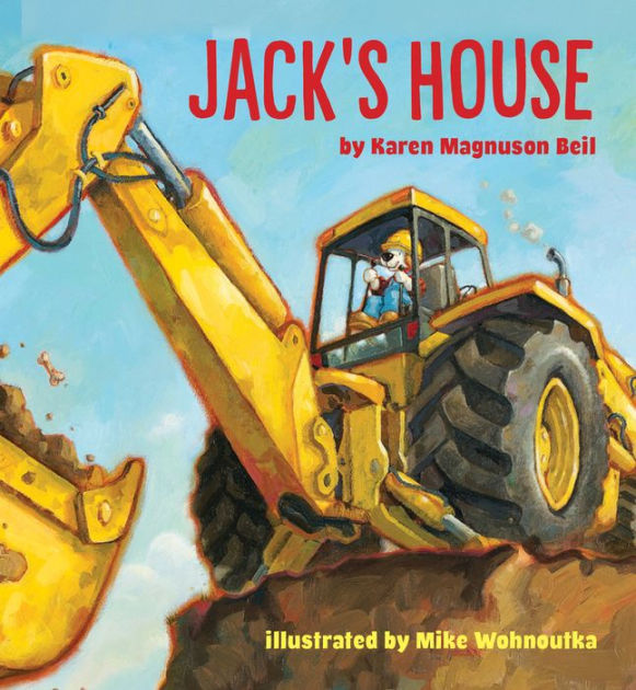 Jack's House by Karen Magnuson Beil, Mike Wohnoutka, Paperback Barnes