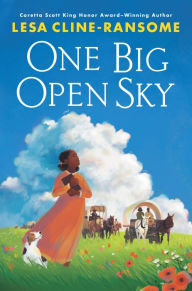 Title: One Big Open Sky, Author: Lesa Cline-Ransome