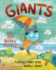 Title: Giants Are Very Brave People, Author: Florence Parry Heide