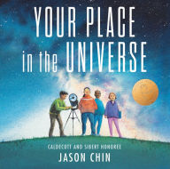 Title: Your Place in the Universe, Author: Jason Chin