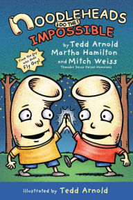 Title: Noodleheads Do the Impossible, Author: Tedd Arnold