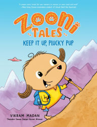 Title: Zooni Tales: Keep It Up, Plucky Pup, Author: Vikram Madan
