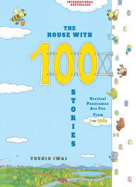 Title: The House with 100 Stories, Author: Toshio Iwai