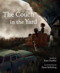 Title: The Couch in the Yard, Author: Kate Hoefler