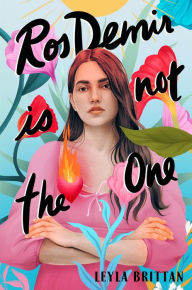 Title: Ros Demir Is Not the One, Author: Leyla Brittan