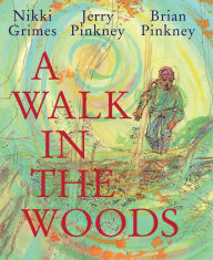 Title: A Walk in the Woods, Author: Nikki Grimes
