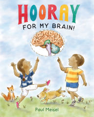Title: Hooray for My Brain!, Author: Paul Meisel