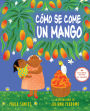 Cómo se come un mango