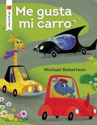 Title: Me gusta mi carro, Author: Michael Robertson