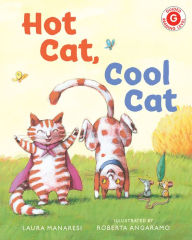 Title: Hot Cat, Cool Cat, Author: Laura Manaresi