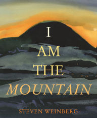 Title: I Am the Mountain, Author: Steven Weinberg