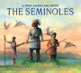 The Seminoles (A First Americans Book)
