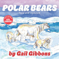 Title: Polar Bears (New & Updated), Author: Gail Gibbons