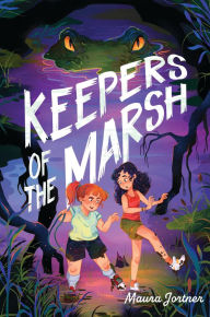 Title: Keepers of the Marsh, Author: Maura Jortner