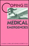 Coping with Medical Emergencies