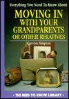 Everything You Need to Know about Moving In with a Grandparent or Other Relative