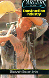 Exploring Careers in the Construction Industry