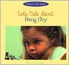 Let's Talk about Being Shy