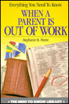 Everything You Need to Know When a Parent Is out of Work / Edition 3