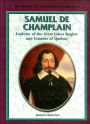 Samuel de Champlain: Explorer of the Great Lakes Region and Founder of Quebec