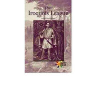 Title: The Iroquois League, Author: Joanne Randolph