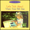 Let's Talk about When Your Pet Dies