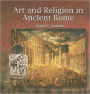 Art and Religion in Ancient Rome
