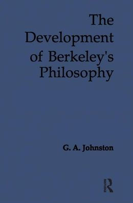 The Development of Berkeley's Philosophy