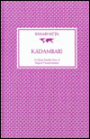 Kadambari: A Classic Sanskrit Story of Magical Transformations