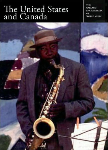 The Garland Encyclopedia of World Music: The United States and Canada