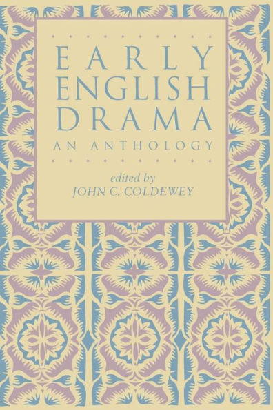 Early English Drama: An Anthology / Edition 1