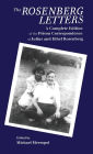 The Rosenberg Letters: A Complete Edition of the Prison Correspondence of Julius and Ethel Rosenberg / Edition 1