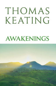 Title: Awakenings, Author: Thomas Keating Ocso