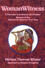 WomanWitness: A Feminist Lectionary and Psalter - Women of the Hebrew Scriptures: Part 2