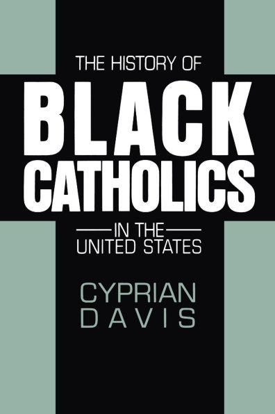 The History of Black Catholics in the United States