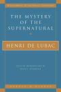 The Mystery of the Supernatural