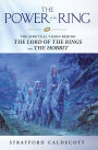 The Power of the Ring: The Spiritual Vision Behind the Lord of the Rings and The Hobbit
