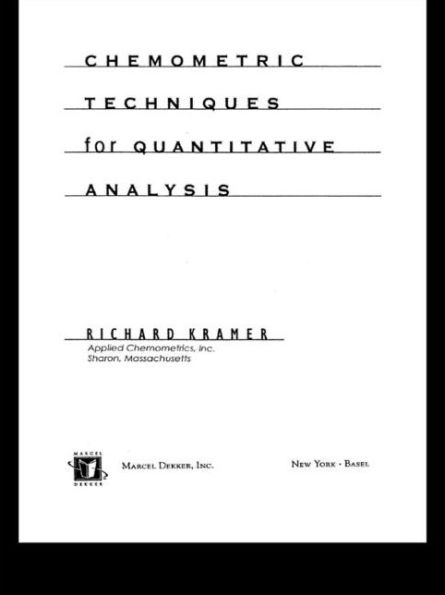 Chemometric Techniques for Quantitative Analysis / Edition 1