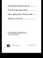 Chemometric Techniques for Quantitative Analysis / Edition 1
