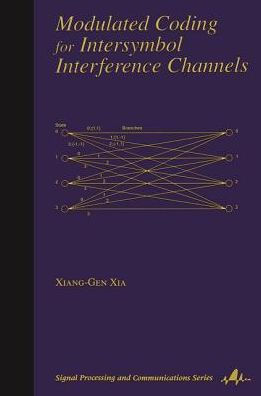 Modulated Coding for Intersymbol Interference Channels / Edition 1
