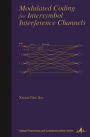 Modulated Coding for Intersymbol Interference Channels / Edition 1