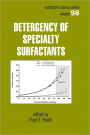 Detergency of Specialty Surfactants / Edition 1