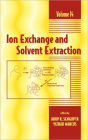 Ion Exchange and Solvent Extraction: A Series of Advances, Volume 14 / Edition 1