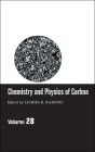 Chemistry and Physics of Carbon (Chemistry and Physics of Carbon Series, Vol 28) / Edition 1