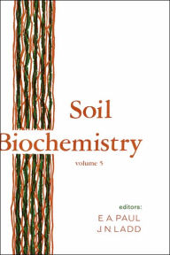 Title: Soil Biochemistry / Edition 1, Author: E. A. Paul