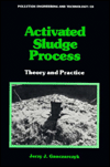 Activated Sludge Processes: Theory and Practice