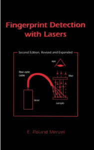 Title: Fingerprint Detection with Lasers / Edition 2, Author: E. Roland Menzel