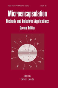 Title: Microencapsulation: Methods and Industrial Applications, Second Edition / Edition 2, Author: Simon Benita