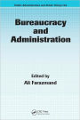 Bureaucracy and Administration / Edition 1