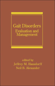 Title: Gait Disorders: Evaluation and Management / Edition 1, Author: Jeffrey M. Hausdorff